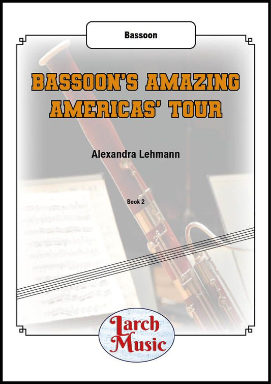 Bassoon's Amazing Americas Tour - Solo Bassoon - LM166