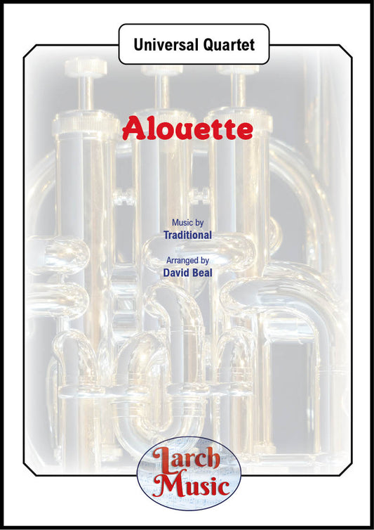 Alouette - Universal Wind / Brass Quartet - LM007