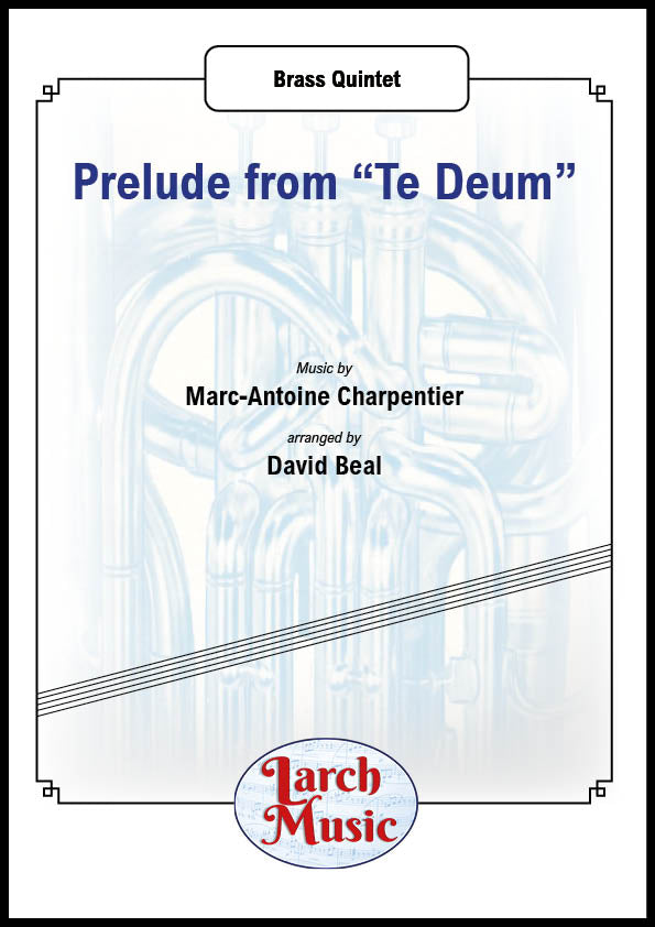 Prelude from "Te Deum" - Brass Quintet Full Score & Parts - LM024