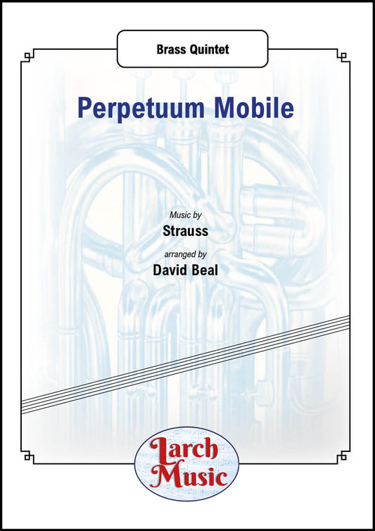 Perpetuum Mobile - Brass Quintet Full Score & Parts - LM089