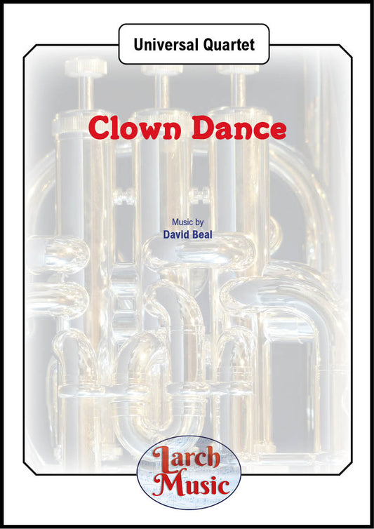 Clown Dance - Universal Wind / Brass Quartet - LM150