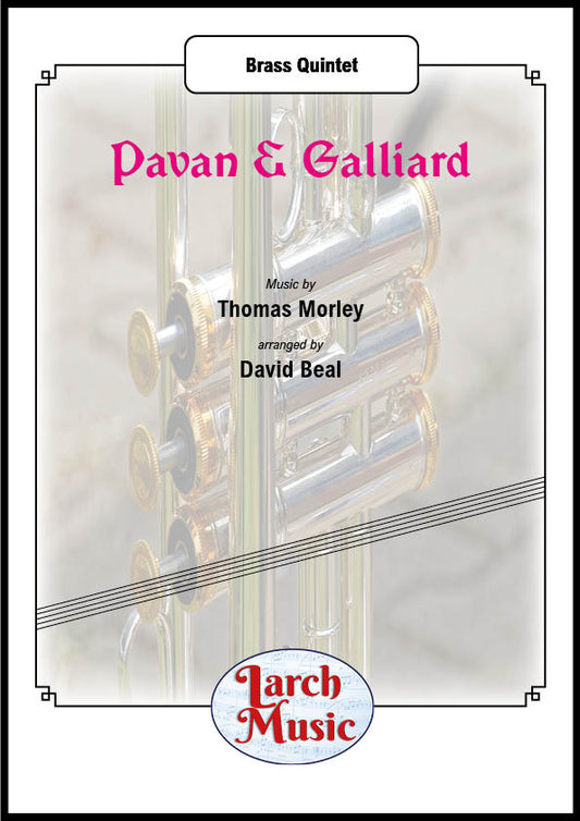 Pavan & Galliard - Brass Quintet Full Score & Parts - LM220