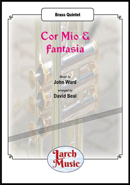 Cor Mio & Fantasia - Brass Quintet Full Score & Parts - LM232