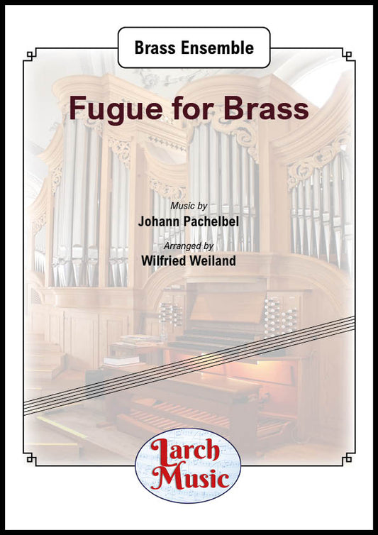 Fugue For Brass - Brass Ensemble - LM348