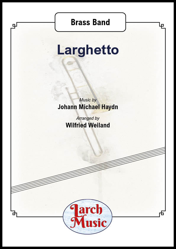 Larghetto - Trombone & Brass Band - LM355