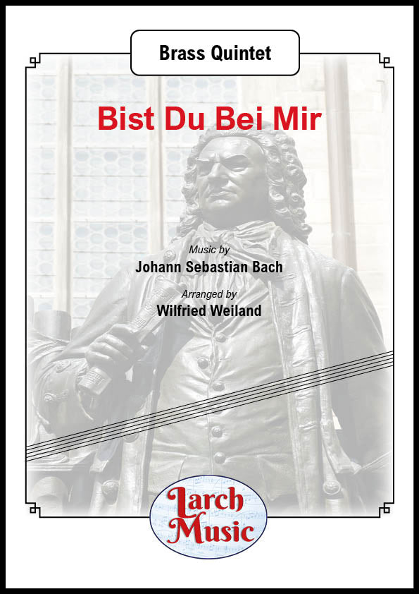 Bist Du Bei Mir - Brass Quintet Full Score & Parts - LM365