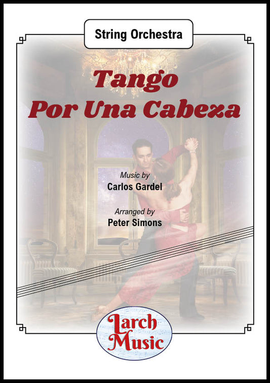 Tango Por Una Cabeza - String Orchestra - LM378
