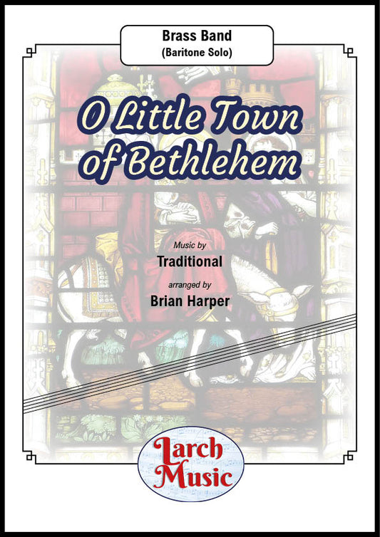 O Little Town of Bethlehem - Baritone & Brass Band - LM394