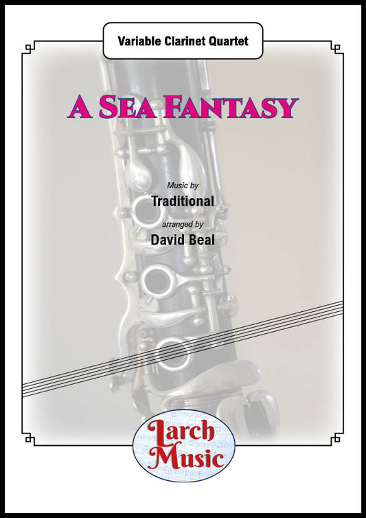A Sea Fantasy - Variable Clarinet Quartet - LM402