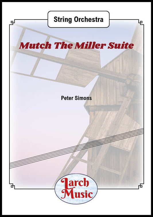 Mutch The Miller Suite - String Orchestra - LM410
