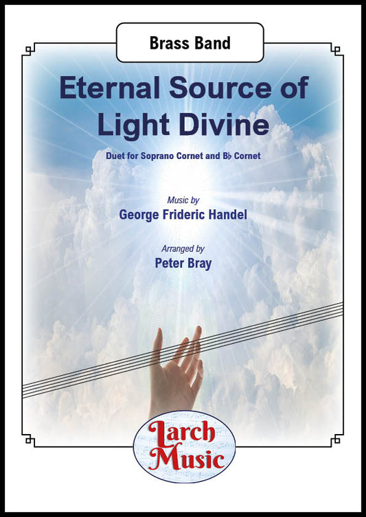 Eternal Source of Light Divine - Duet (Soprano Cornet & Bb Cornet) with Brass Band - Full Score & Parts - LM548