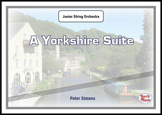 A Yorkshire Suite - Junior String Orchestra - LM565