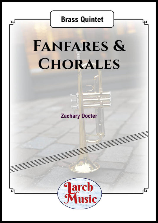 Fanfares & Chorales - Brass Quintet Full Score & Parts - LM594