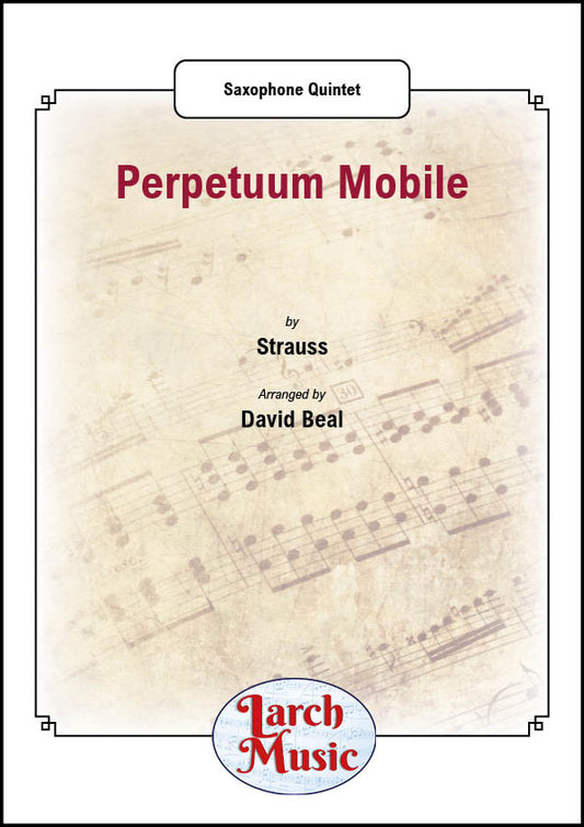 Perpetuum Mobile - Saxophone Quintet - LM720