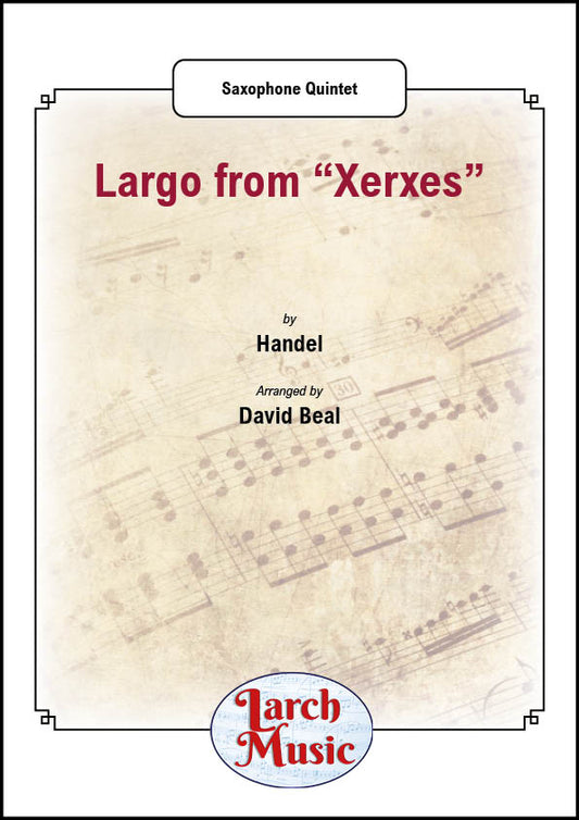 Largo from "Xerxes" - Saxophone Quintet - LM745