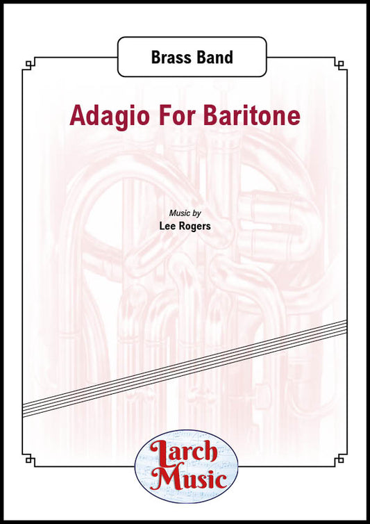 Adagio For Baritone - Bb Baritone & Brass Band - LM771