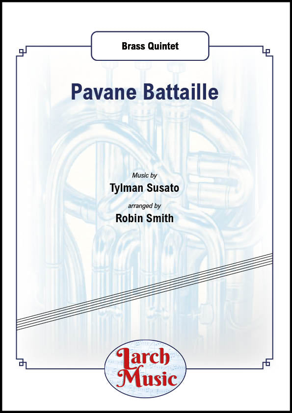 Pavane Battaille - Brass Quintet Full Score & Parts - LM851