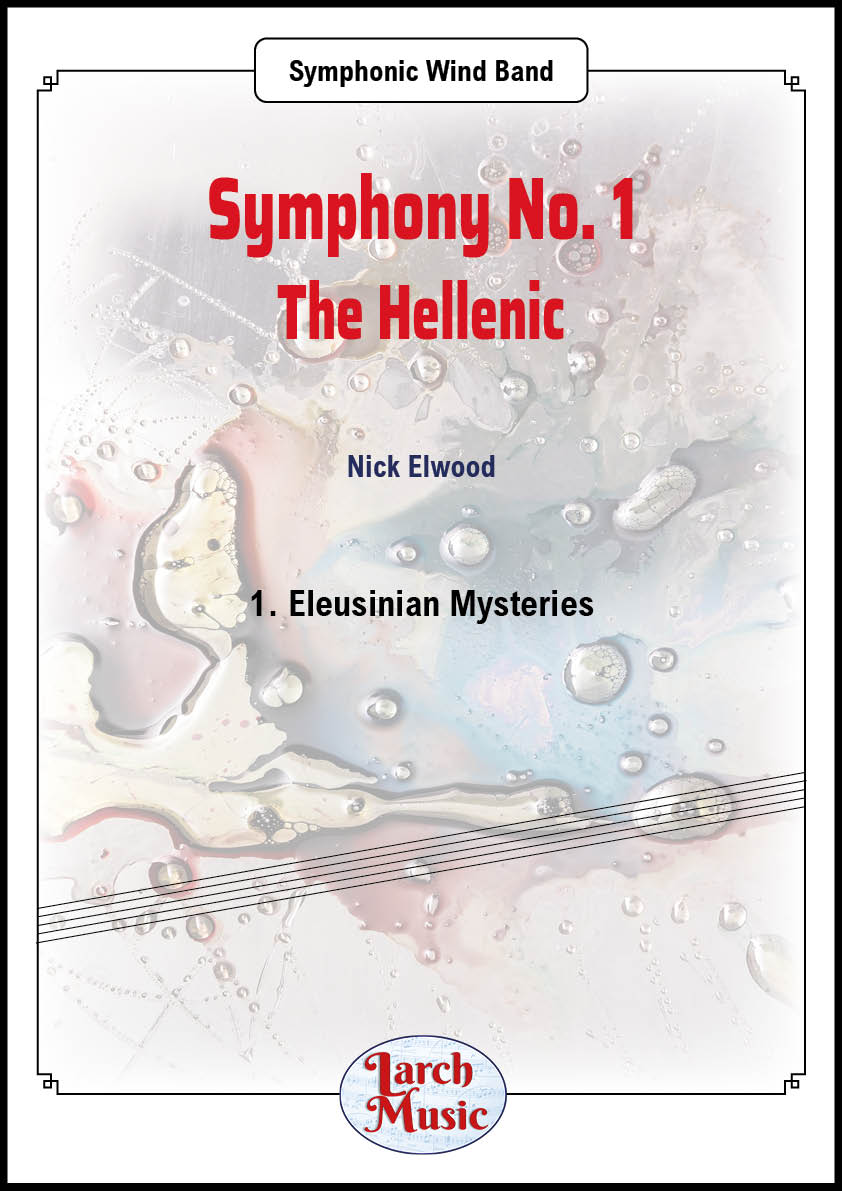 Symphony No. 1 - The Hellenic (Mvt. 1 Eleusinian Mysteries) - Symphonic Wind Band - LM883