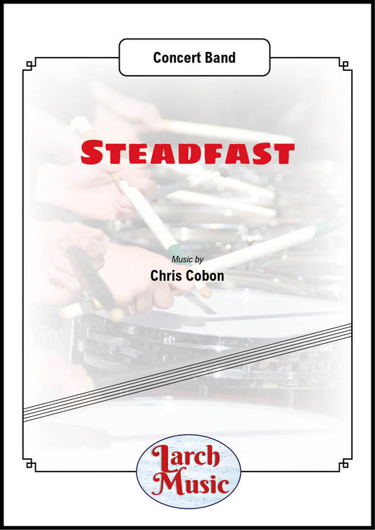 Steadfast - Concert Band - LM908