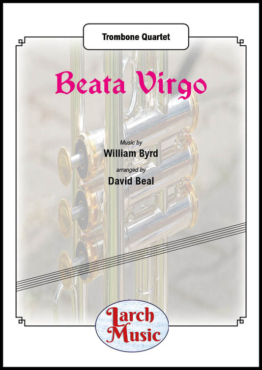 Beata Virgo - Trombone Quartet Full Score & Parts - LM993