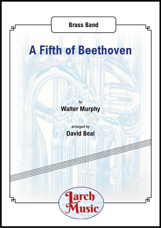 A Fifth of Beethoven - Brass Band - LMAM005