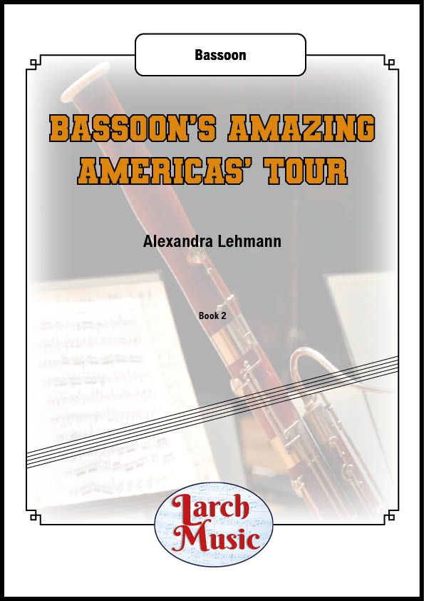 Bassoon's Amazing Americas Tour - Solo Bassoon - LM166