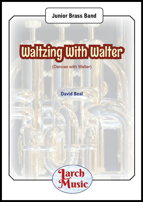 Waltzing With Walter - Junior Brass Band - LM038