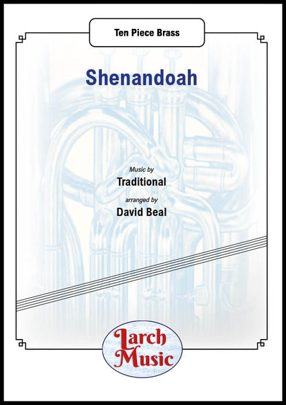 Shenandoah - Ten Piece Brass Ensemble - LM090