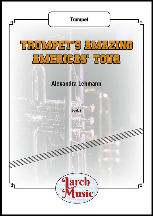 Trumpet's Amazing Americas Tour - Solo Trumpet - LM187
