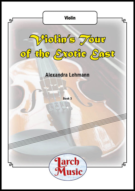 Violin's Tour of The Exotic East - Solo Violin - LM197
