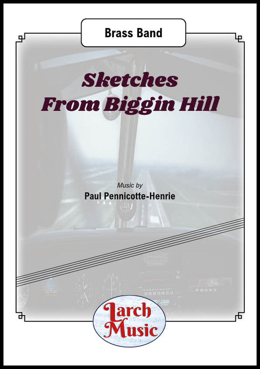 Sketches From Biggin Hill - Brass Band Full Score & Parts - LM352