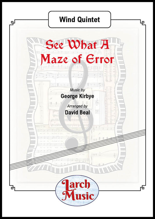 See What A Maze of Error - Wind Quintet - LM383