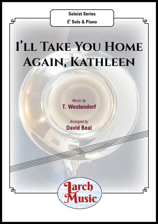 I'll Take You Home Again, Kathleen - Eb Instrument & Piano - LM524