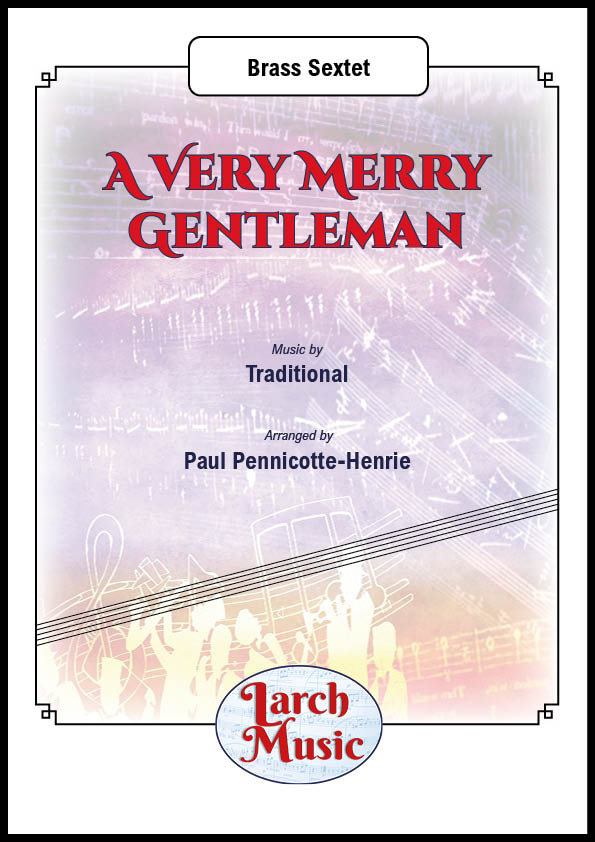 A Very Merry Gentleman - Brass Sextet - LM677