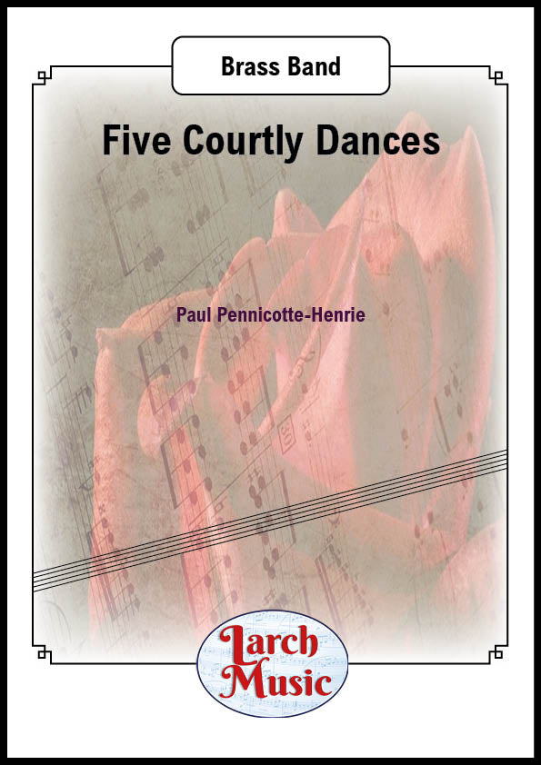 Five Courtly Dances - Brass Band - LM697