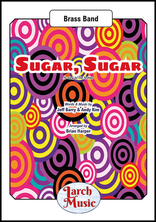 Sugar Sugar - Brass Band Full Score & Parts - LM854