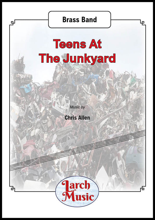 Teens At The Junkyard - Brass Band Full Score & Parts - LM995