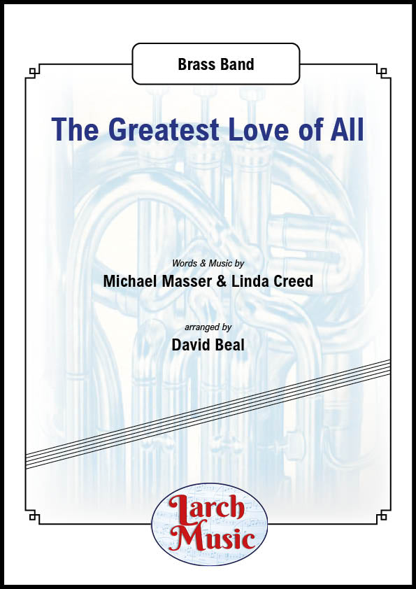The Greatest Love of All - Brass Band - LMAM003