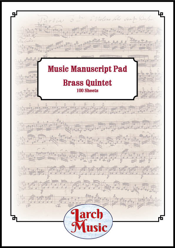 A4 Music Manuscript Paper - Brass Quintet - 100 Sheets