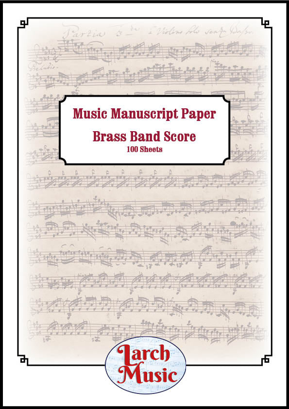 Brass Band Manuscript Score Paper - A4 - 100 Sheets