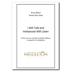 I Will Talk and Hollywood Will Listen - Eb Tenor Horn & Brass Band - MM005